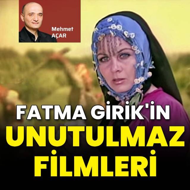 Fatma Girik’in 10 unutulmaz filmi