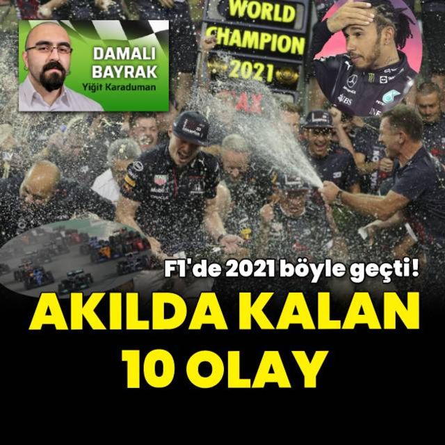 F1de 2021de akılda kalan 10 olay!