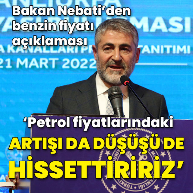 Bakan Nebatiden benzin fiyatı açıklaması