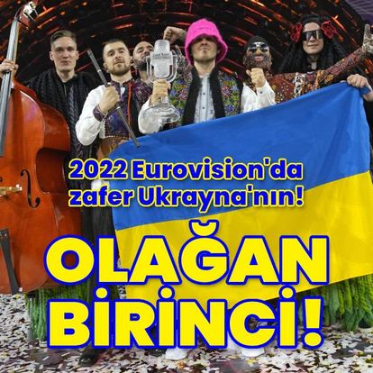 Eurovision'da zafer Ukrayna'nın!