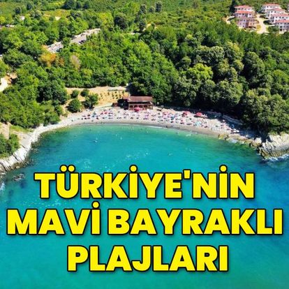 Türkiye'nin mavi bayraklı plajları