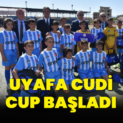 UYAFA Cudi Cup başladı!