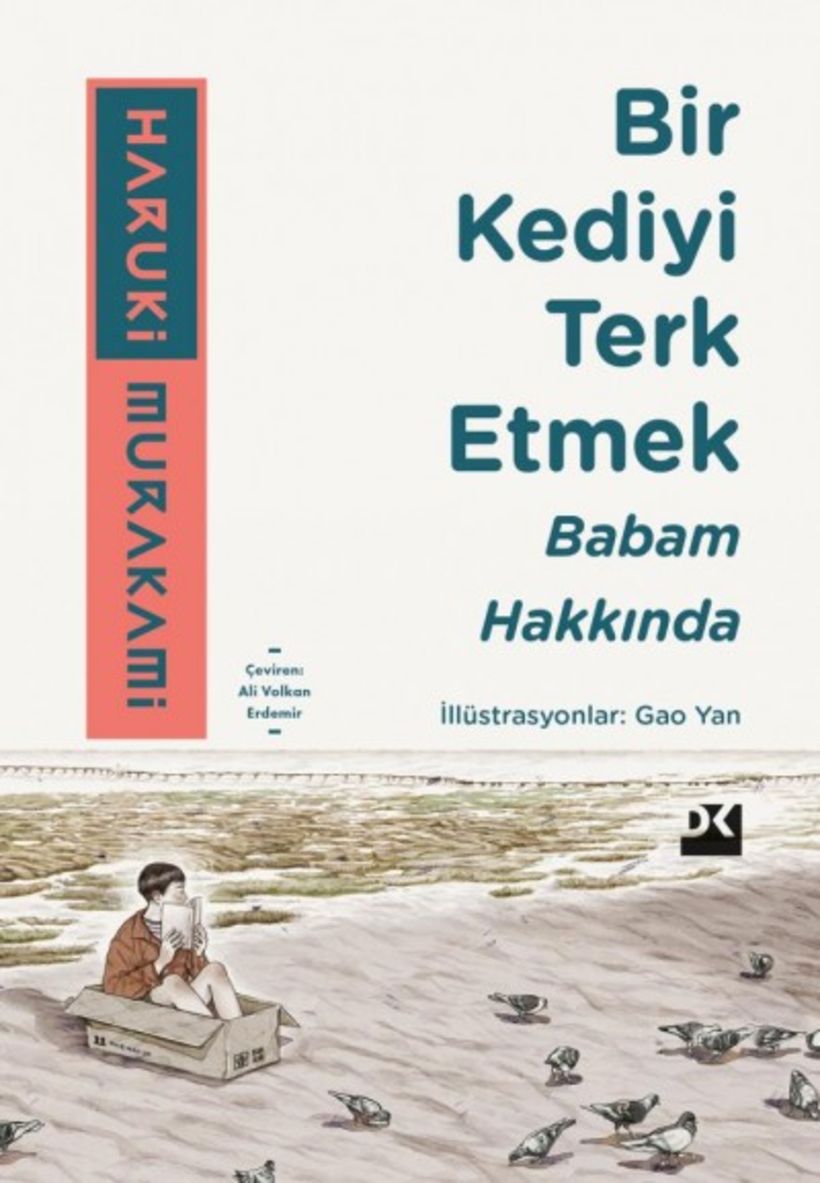  Bir Kediyi Terk Etmek (Haruki Murakami / Çev: Ali Volkan Erdemir / Doğan)