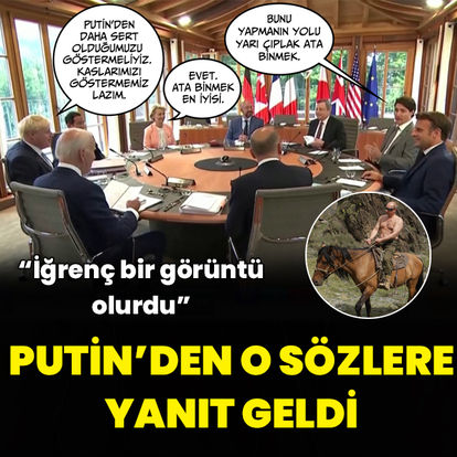 Putin, G7 liderlerinin alay etmesine yanıt verdi