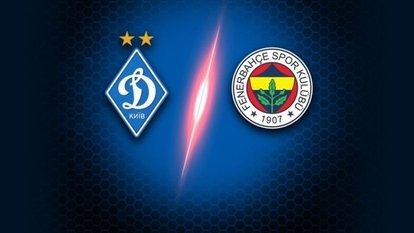 Fenerbahçe-Dinamo Kiev rövanş maçı