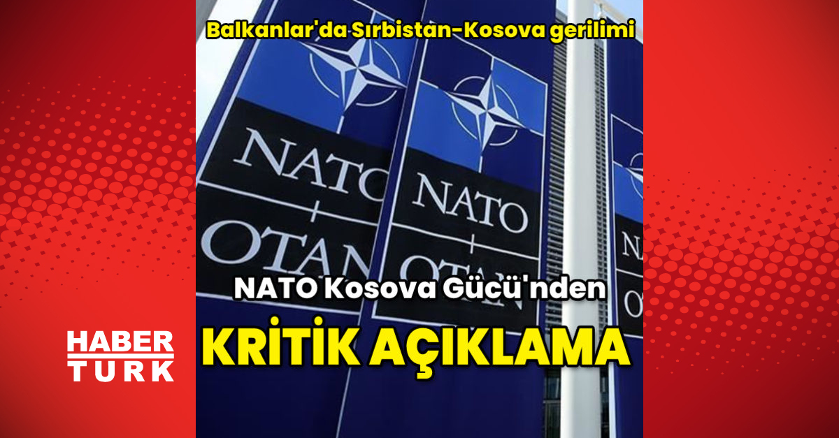 Son Dakika Kosova Haberleri