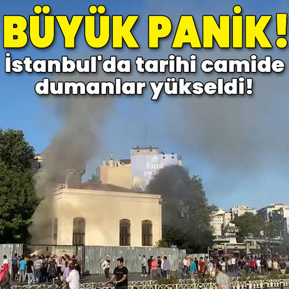 İstanbul'da tarihi camide yangın çıktı! 