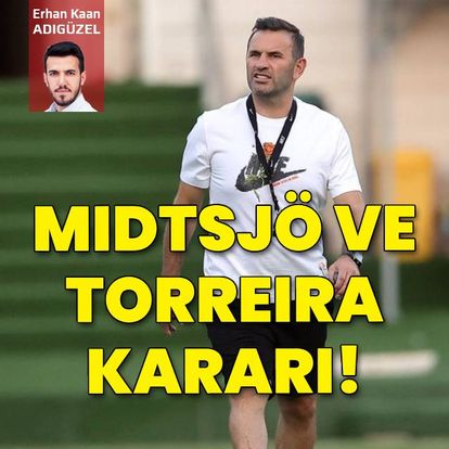 Midtsjö ve Torreira kararı!