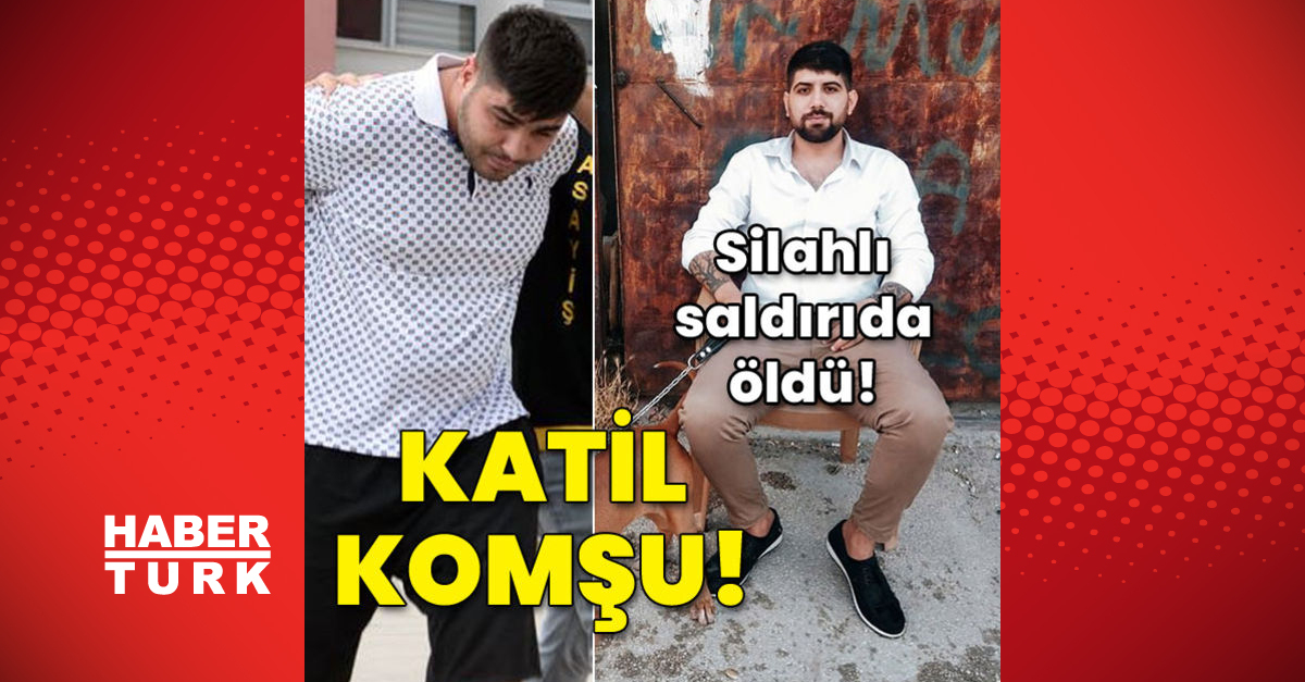 Son dakika: Silahlı saldırıda öldü! Katil komşu!