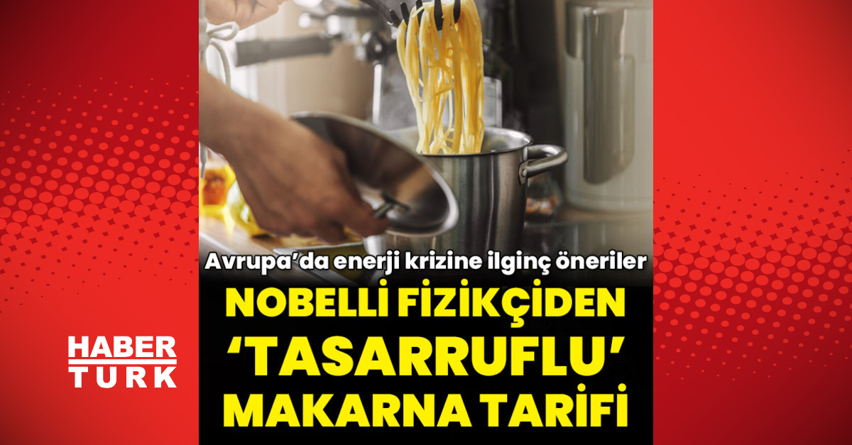 La ricetta della pasta a risparmio di gas del fisico Nobel