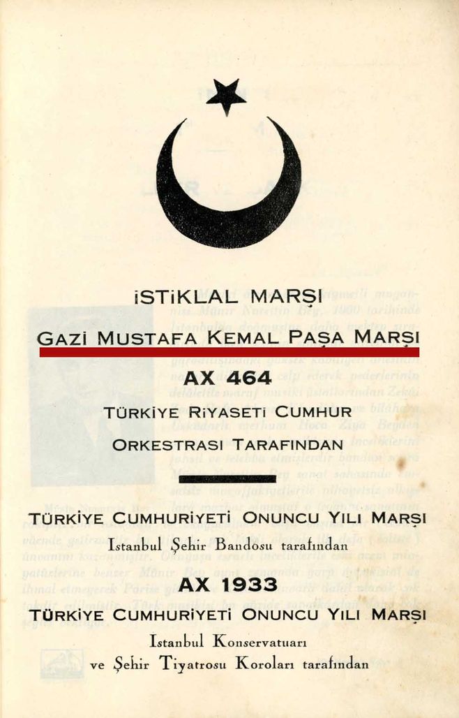 Bu da, yine “Sahibinin Sesi” plâk şirketinin 1935 kataloğundaki “Gazi Mustafa Kemal Paşa Marşı”. 