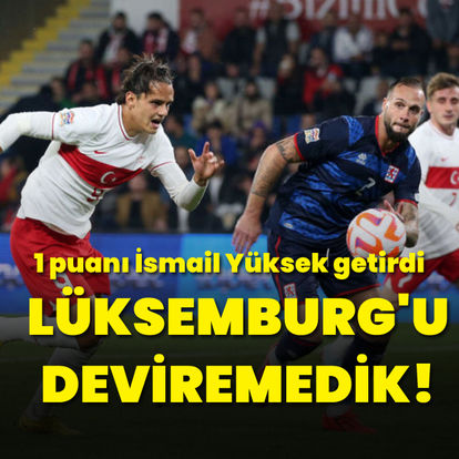MAÇ SONUCU: Türkiye: 3 - Lüksemburg: 3 | Türkiye maçı golleri ve milli maç özeti TRT 1 izle