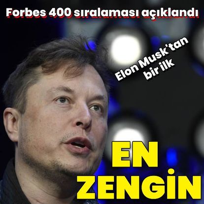 Bir ilk: Elon Musk Forbes 400'ün en zengini