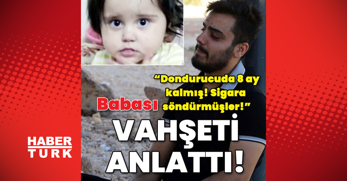 Son dakika: Lina bebeğin babası konuştu: 8 ay dondurucuda kalmış, sigara söndürmüşler! Gaziantep’te Lina Nazlı Erbay olayı nedir?