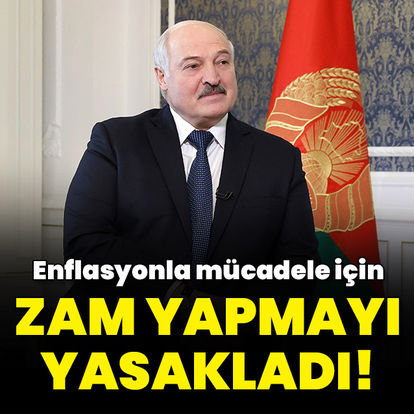 Lukashenko'dan zam yasağı!