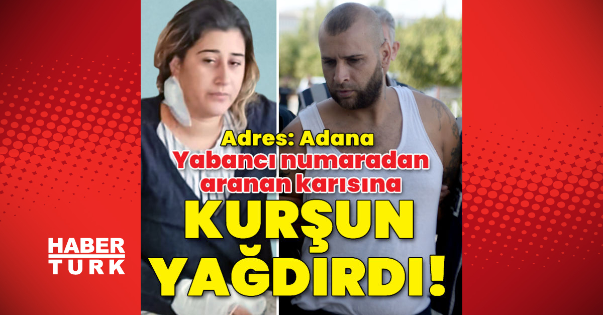 Yabancı numaradan aranan karısına kurşun yağdırdı!