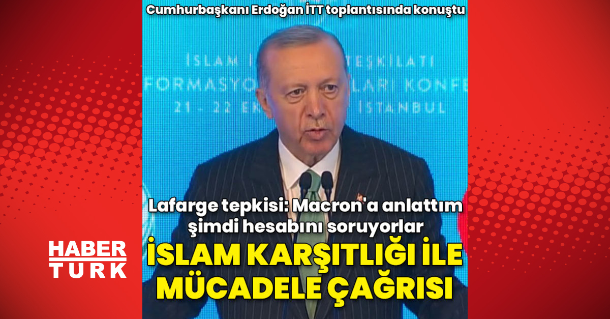 Cumhurbaşkanı Erdoğan’dan İslam İşbirliği Teşkilatı 12. Enformasyon Bakanları Toplantısı’nda açıklamalar