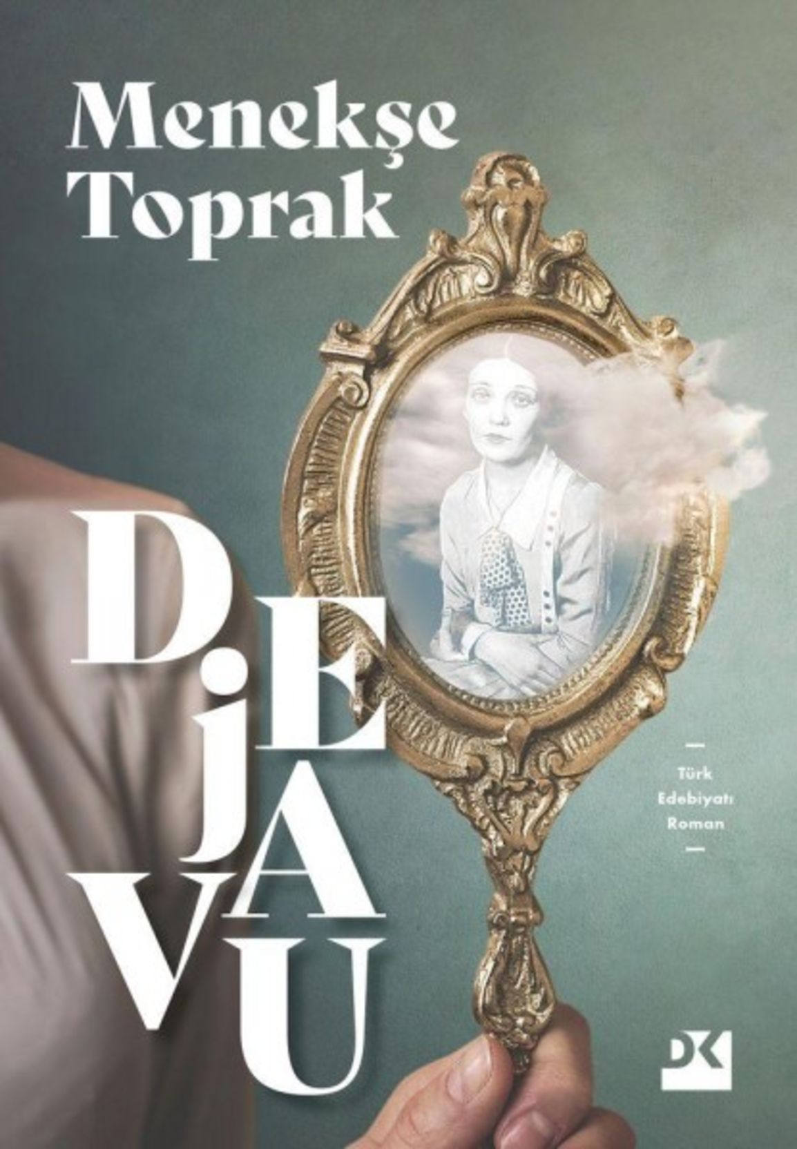 Dejavu (Menekşe Toprak / Doğan)