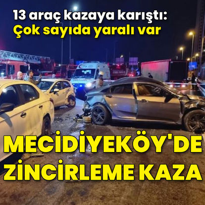 Son dakika: Mecidiyeköy'de zincirleme kaza: Çok sayıda yaralı var