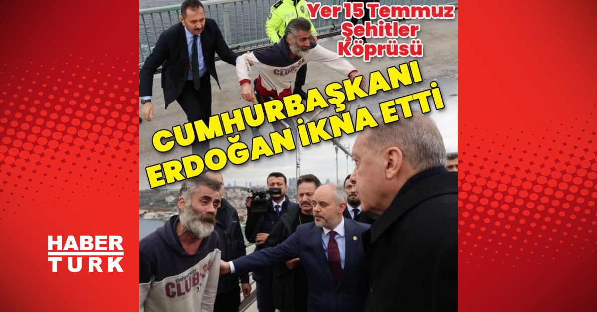 Cumhurbaşkanı Erdoğan ikna etti