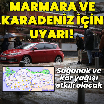 Marmara ve Karadeniz için yağmur uyarısı