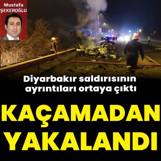 Diyarbakır saldırganı kaçamadan yakalandı