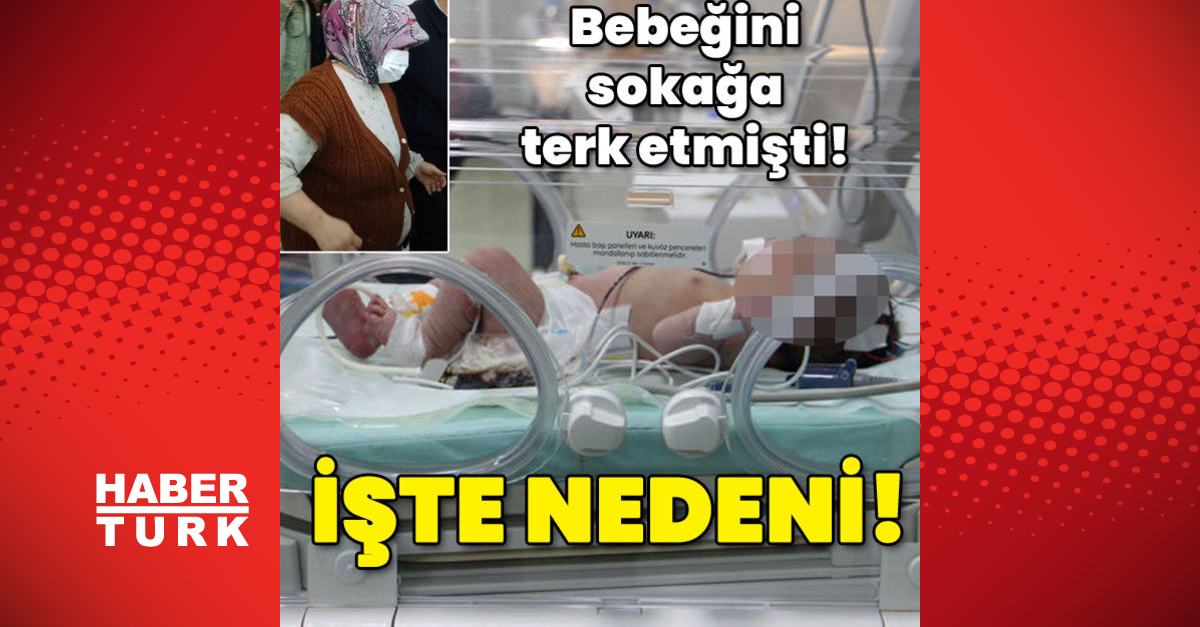 Son dakika Haberleri: Burdur’da bebeğini sokağa bırakan hanım ifade verdi: Eşinden korkmuş!