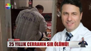 25 yıllık cerrahın sır ölümü!