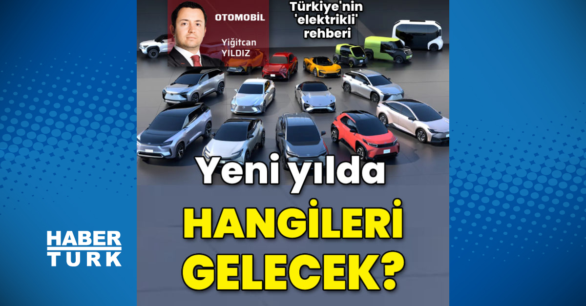 2023'te Hangi Elektrikli Otomobiller Türkiye'ye Gelecek? - Otomobil ...