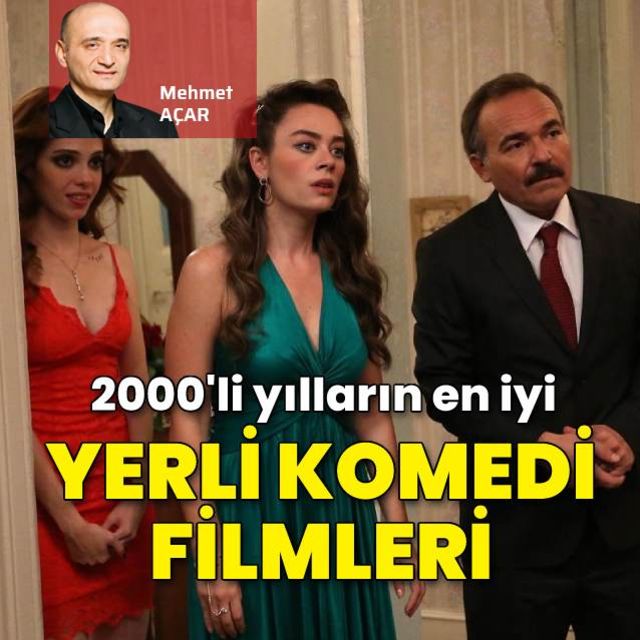 2000’li yılların en iyi 15 yerli komedi filmi