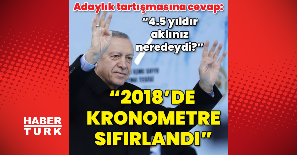 Son dakika haberler | Cumhurbaşkanı Erdoğan: 2018’de kronometre sıfırlandı!