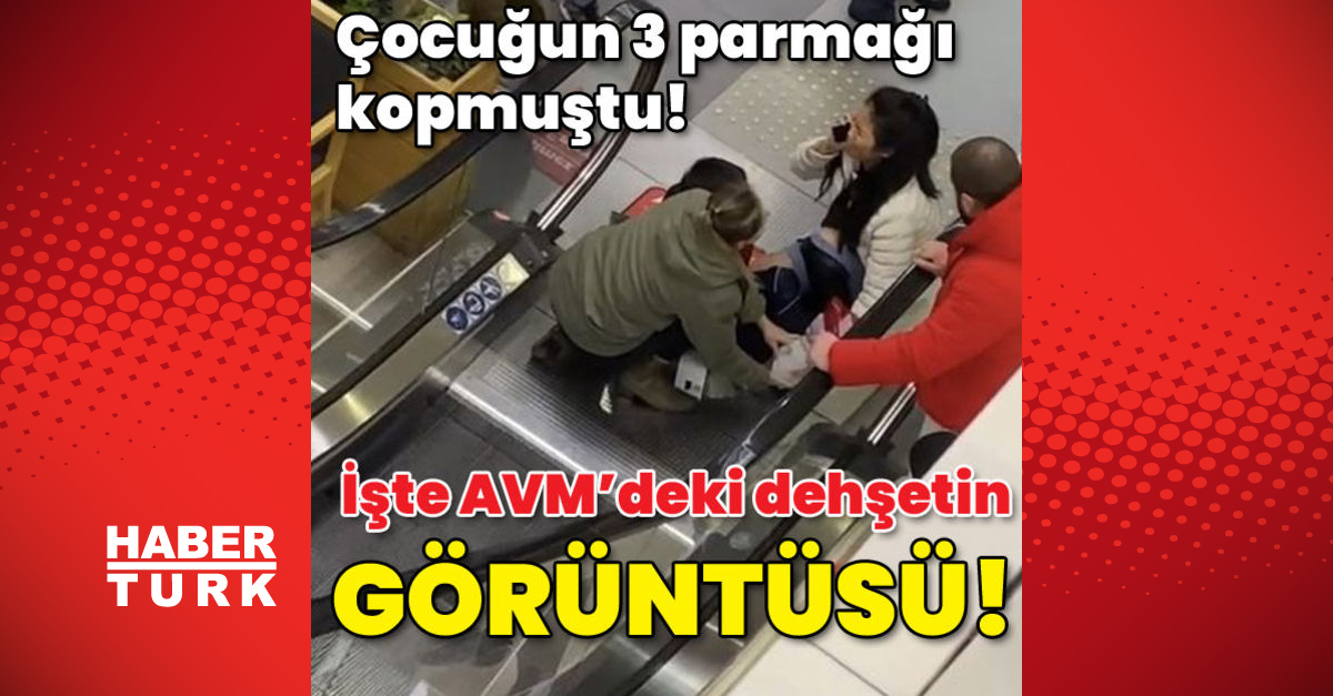 AVM’DE DEHŞET | Son dakika haberleri: Çocuğun 3 parmağı kopmuştu! AVM’deki dehşetin görüntüsü ortaya çıktı!