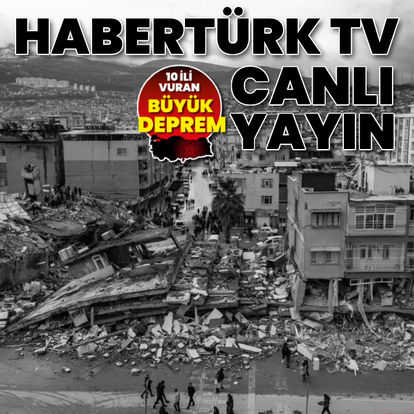 Habertürk TV canlı yayın! Kahramanmaraş'ta deprem! 
