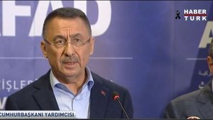 Cumhurbaşkanı Yardımcısı Fuat Oktay: Toplam 1541 hayatını kaybeden vatandaşımız var