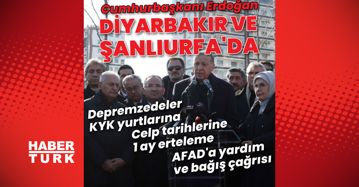 Son dakika: Cumhurbaşkanı Erdoğan deprem bölgesinde