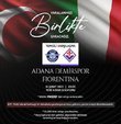 Adana Demirspor, depremzedelere destek olmak için İtaya Serie A takımlarından Fiorentina ile temsili bir karşılaşma yapacak. Fiziki herhangi bir müsabaka oynanmayacak olup, 33 bin bilet satışa çıkacak ve buradan elde edilen gelir AFAD