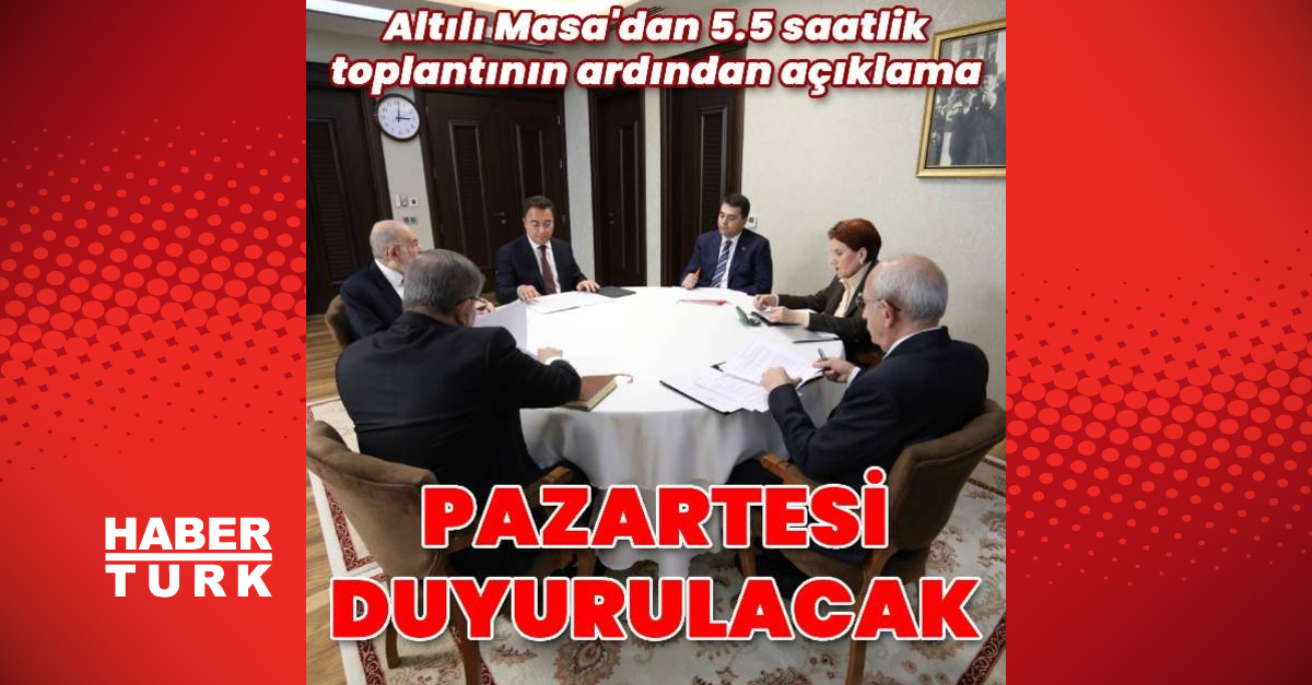 Altılı Masa ortak adayda uzlaştı! 2 Mart 2023 6’lı Altılı Masa Cumhurbaşkanı adayı kim oldu?