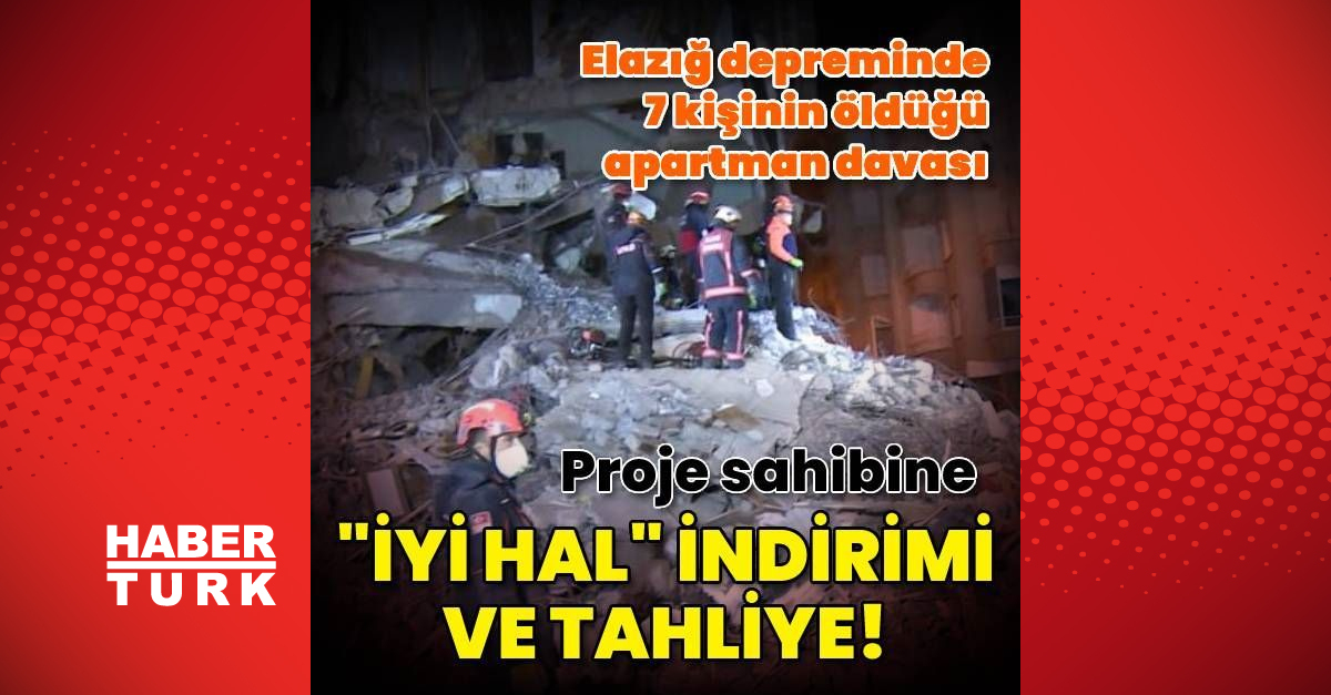 Elazığ depreminde 7 kişinin öldüğü apartmanın davasında tahliye