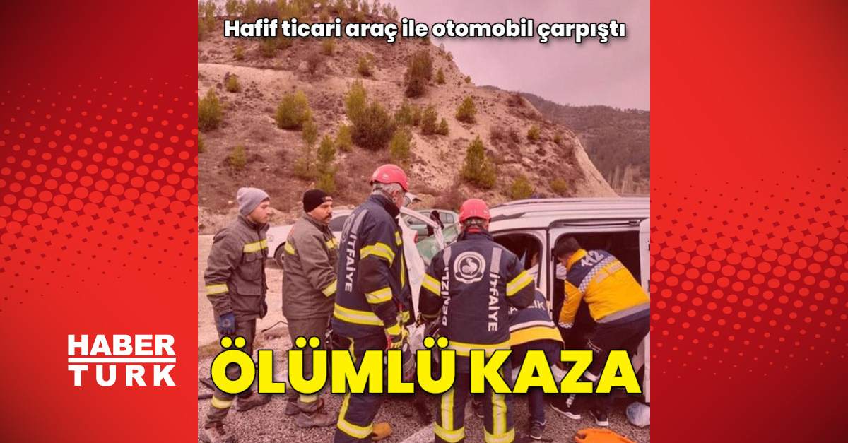 Denizli’de hafif ticari araç ile otomobil çarpıştı: 1 ölü, 4 yaralı