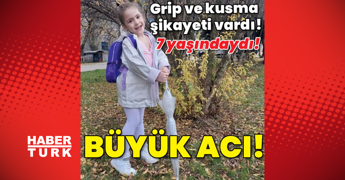 Kocaeli’nde 7 yaşındaki Mısra Özkaraman geçirdiği gribal enfeksiyon sonrası hayatını kaybetti
