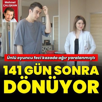 141 gün sonra dönüyor