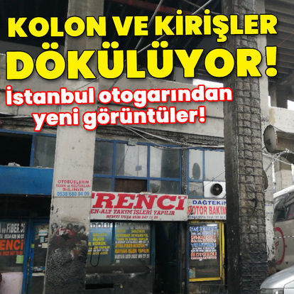 İstanbul otogarından yeni görüntüler! Kolon ve kirişler dökülüyor