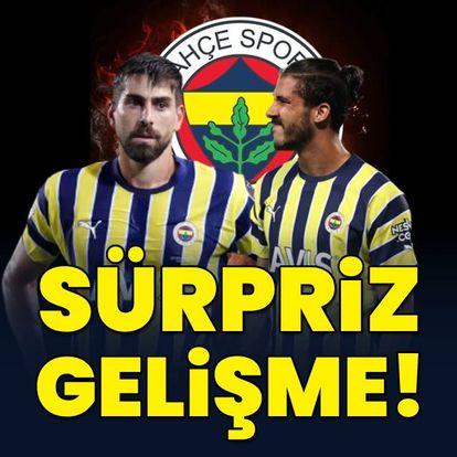 Sürpriz gelişme!