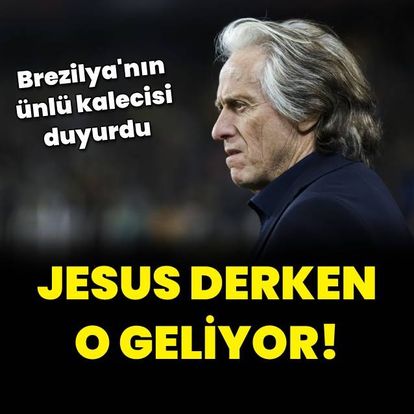 Jesus derken Brezilya'ya o geliyor!