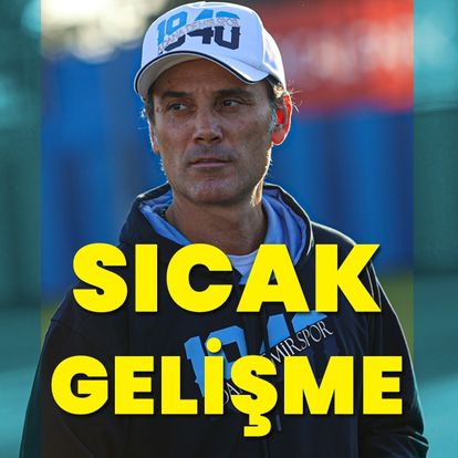 Flaş gelişme: Montella sesleri