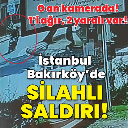 İstanbul'da silahlı saldırı! 1'i ağır 2 yaralı!