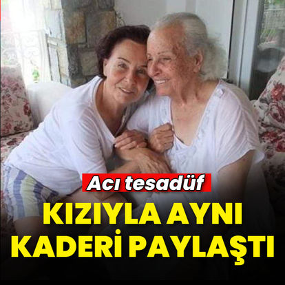 Acı tesadüf! Kızıyla aynı kaderi paylaştı...