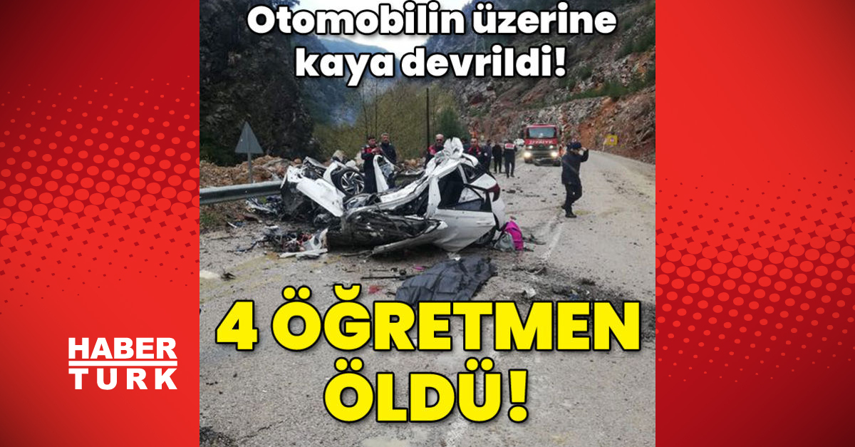 Adana Kaya Devrilmesi Adana Da Korkunç Olay Üzerine Kaya Devrilen Otomobildeki 4 öğretmen