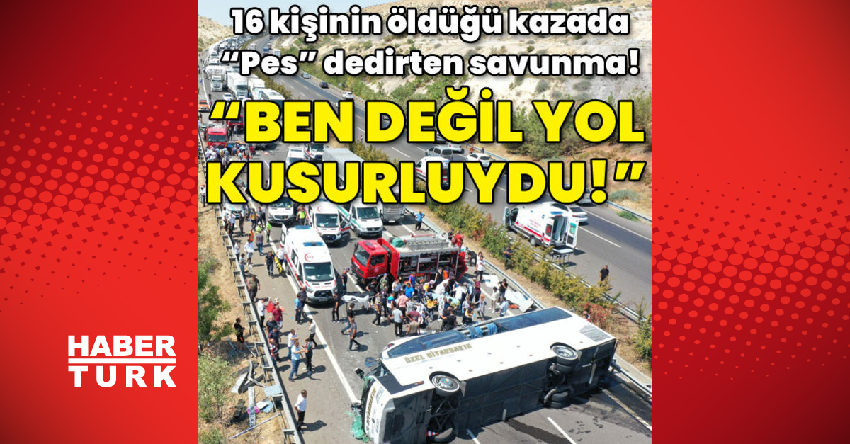 16 kişinin öldüğü kazada "Pes" dedirten savunma: Ben değil yol kusurluydu!