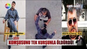 Komşusunu tek kurşunla öldürdü